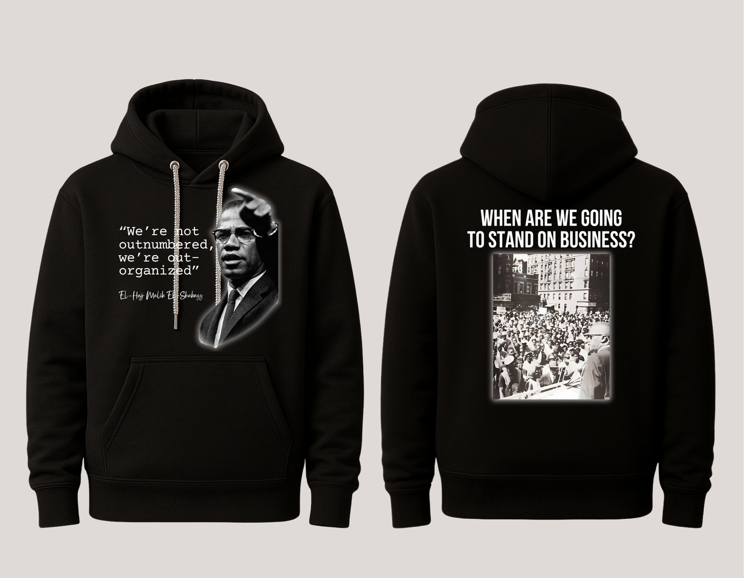 Stand on Business Hoodie - Malcolm X Edition