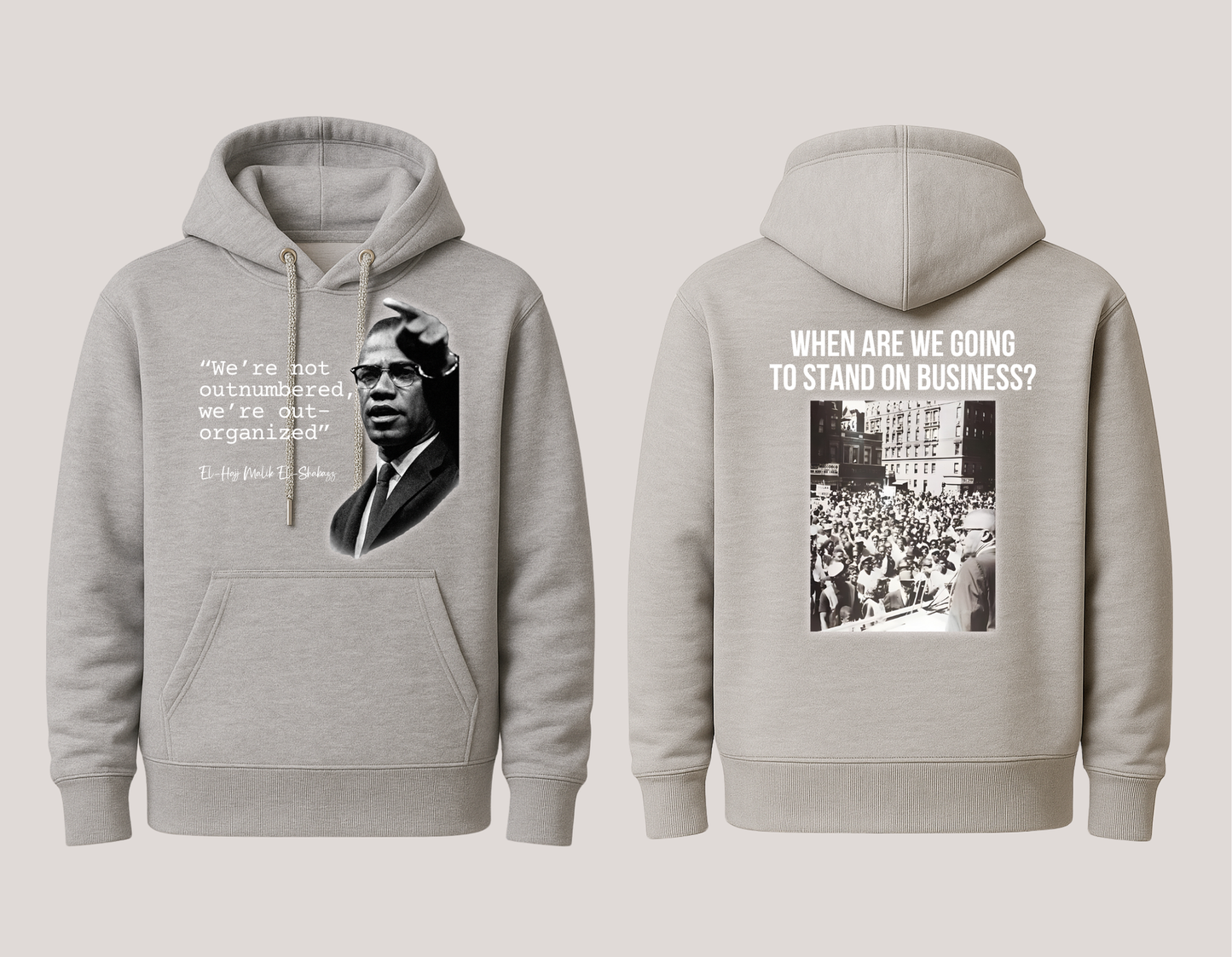 Stand on Business Hoodie - Malcolm X Edition
