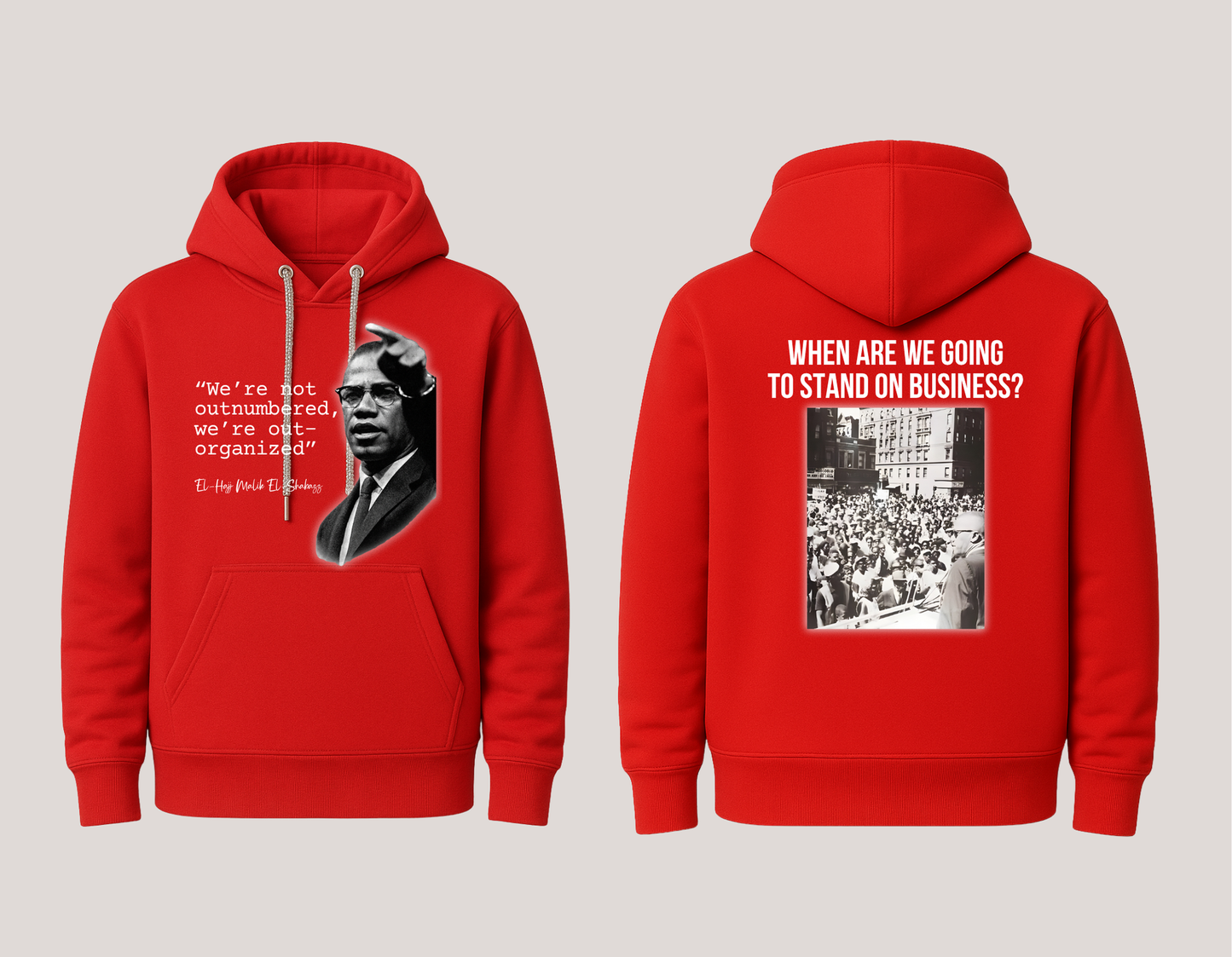 Stand on Business Hoodie - Malcolm X Edition