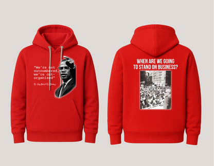 Stand on Business Hoodie - Malcolm X Edition