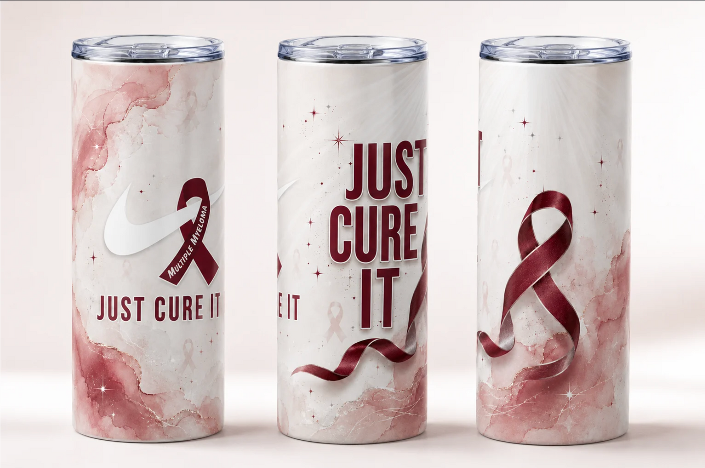 “Just Cure It” (Multiple Myeloma) 20 oz Tumbler